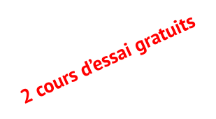 2 cours d’essai gratuits